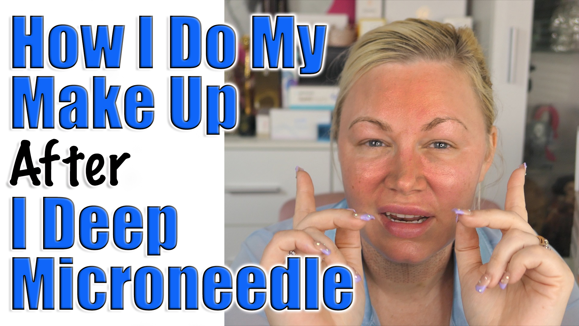 Microneedling Tips and Tricks